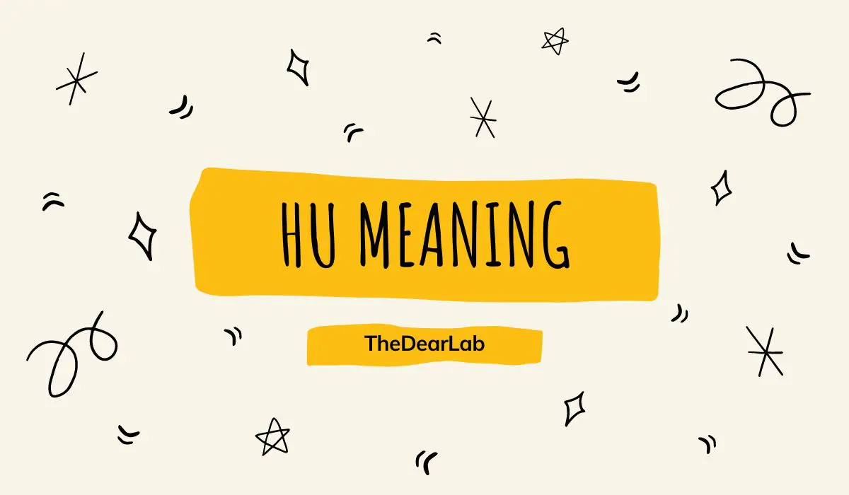 HU Meaning