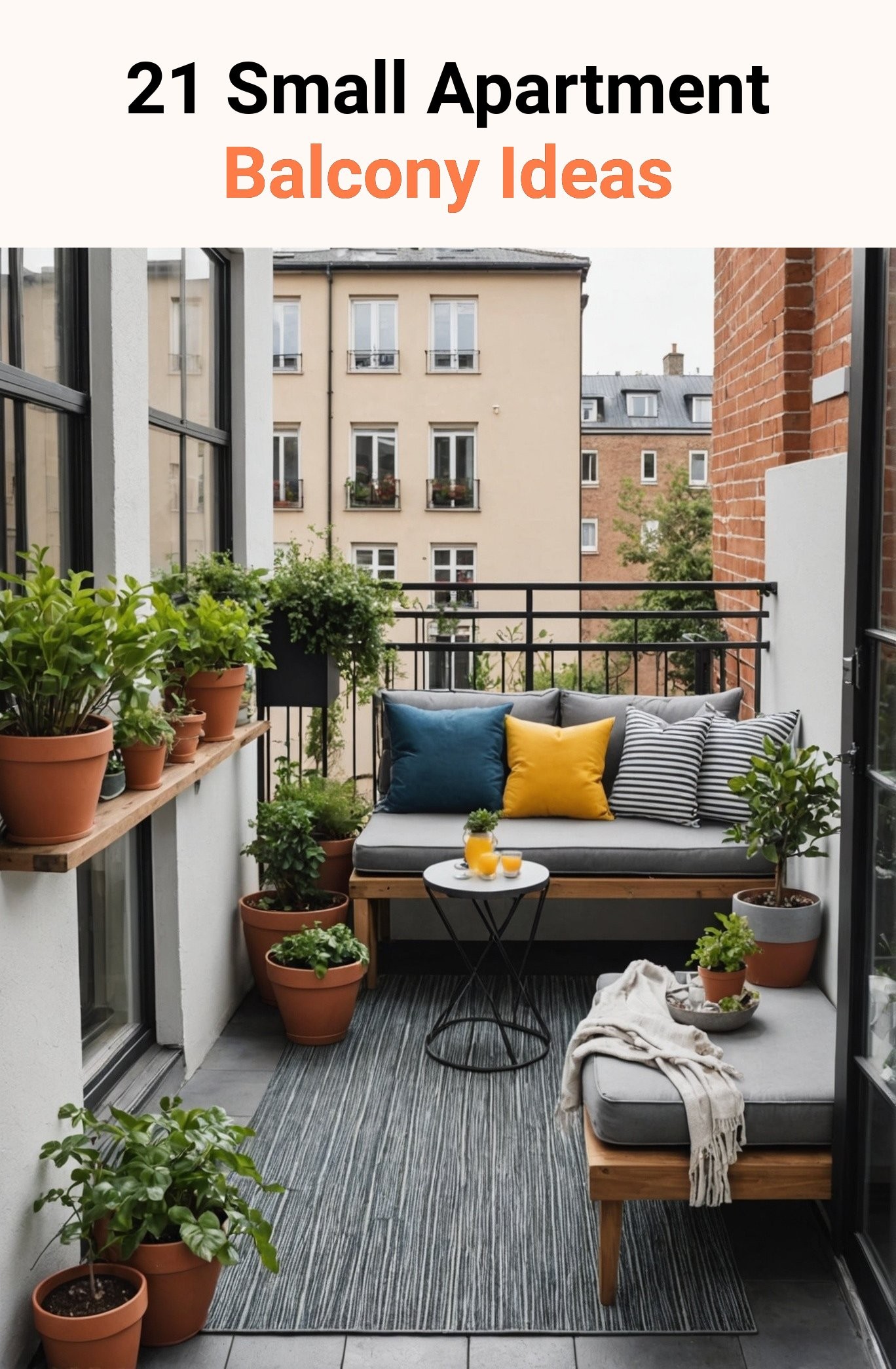 21 Small Apartment Balcony Ideas