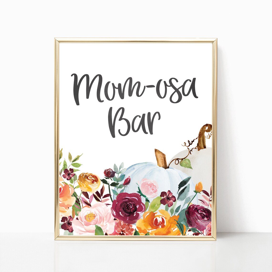 Fall-Themed Mom-osa Sign